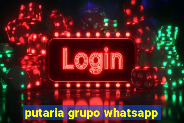 putaria grupo whatsapp